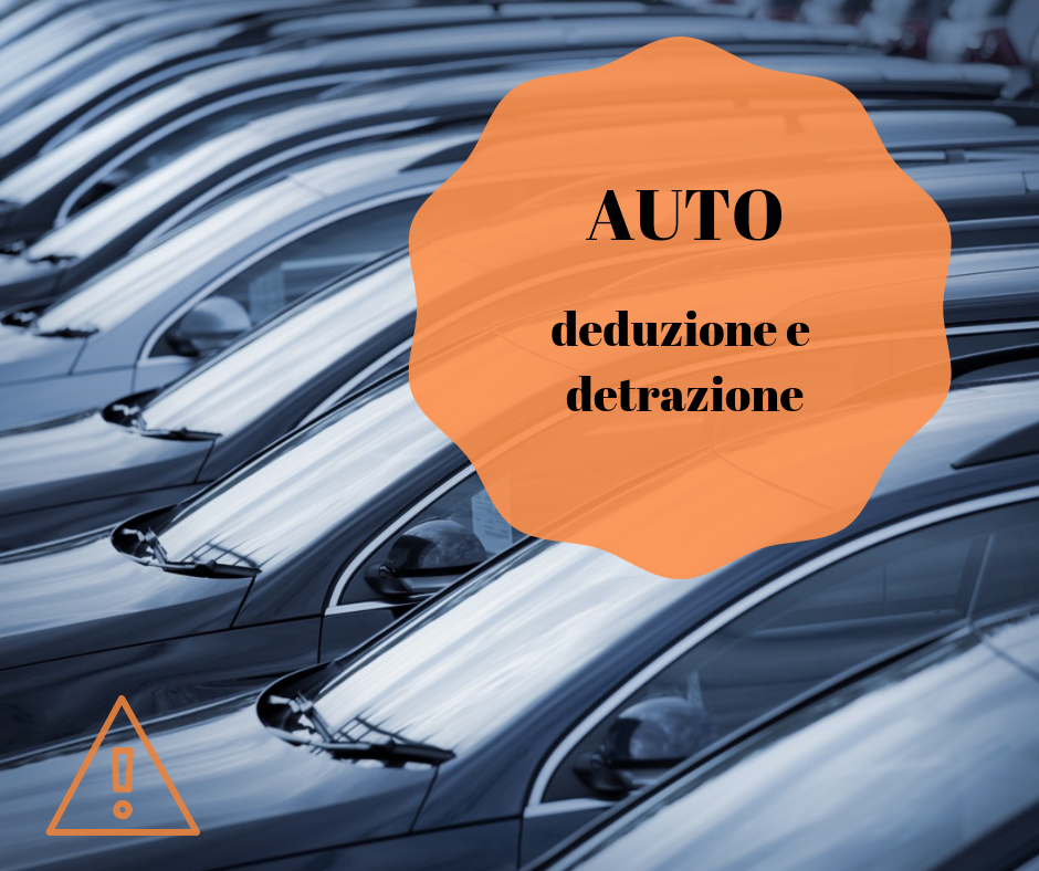 Auto aziendale – deduzione e detrazione